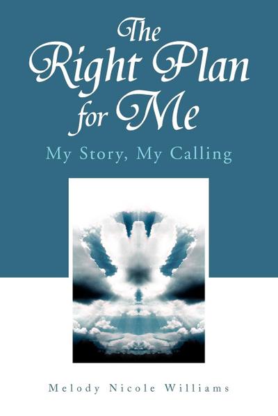 The Right Plan for Me