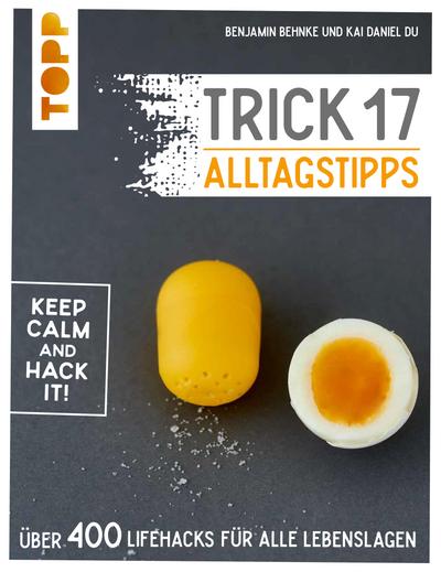 Trick 17 - Alltagstipps