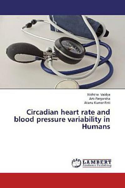 Circadian heart rate and blood pressure variability in Humans