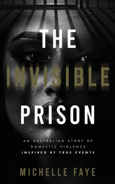 The Invisible Prison