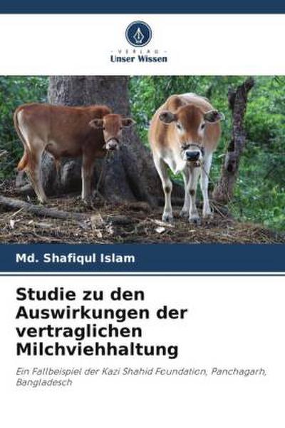 Studie zu den Auswirkungen der vertraglichen Milchviehhaltung