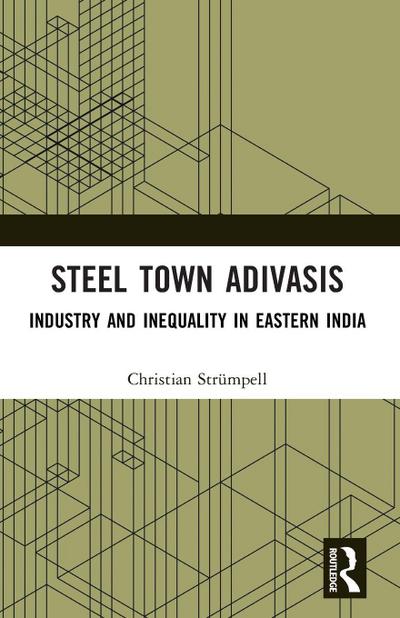 Steel Town Adivasis