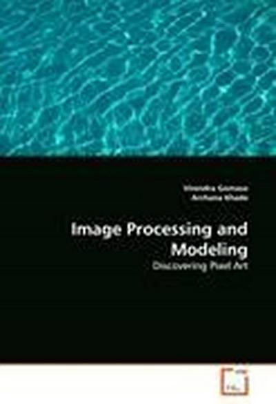 Image Processing and Modeling