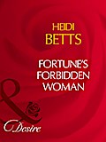 Fortune’s Forbidden Woman