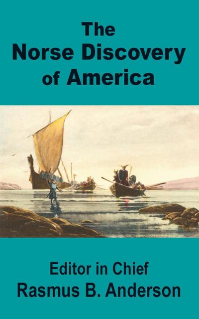 Norse Discovery of America, The
