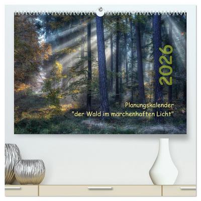 Planungskalender Märchenwald 2026 (hochwertiger Premium Wandkalender 2026 DIN A2 quer), Kunstdruck in Hochglanz