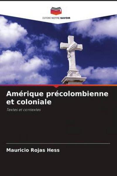 Amérique précolombienne et coloniale