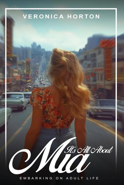 It’s All About Mia