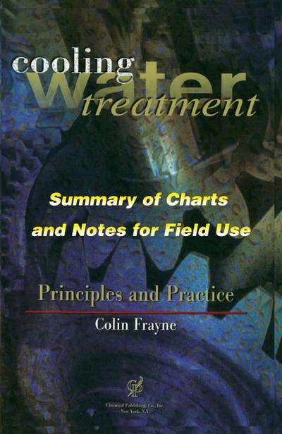 Cooling Water Treatment Principles and Practices