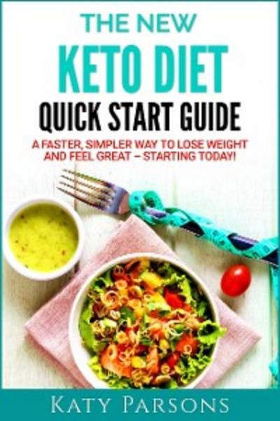 The New Keto Diet Quick Start Guide