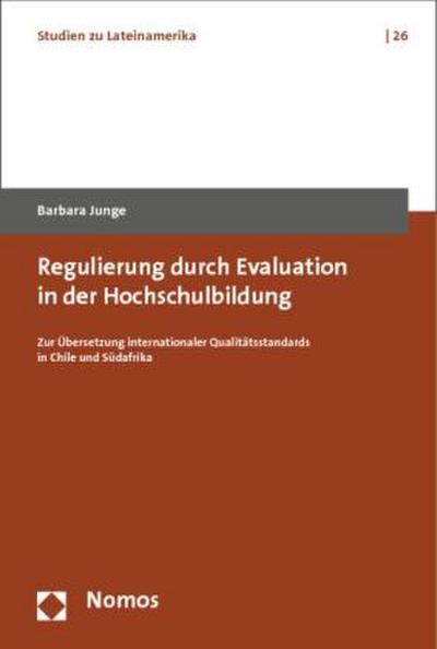Regulierung durch Evaluation in der Hochschulbildung