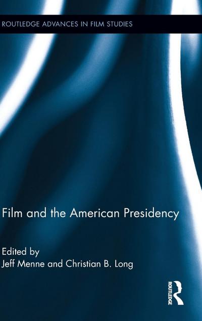 Film and the American Presidency