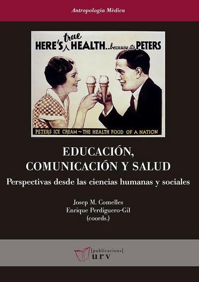 Educación, comunicación y salud : perspectivas desde las cie