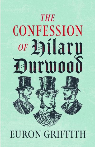 The Confession of Hilary Durwood