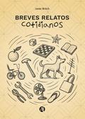 Breves relatos cotidianos