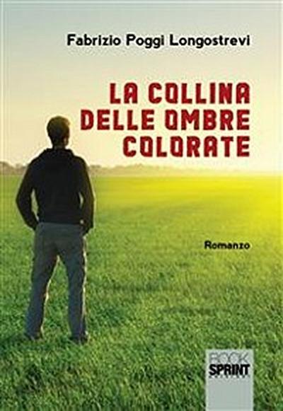 La collina delle ombre colorate
