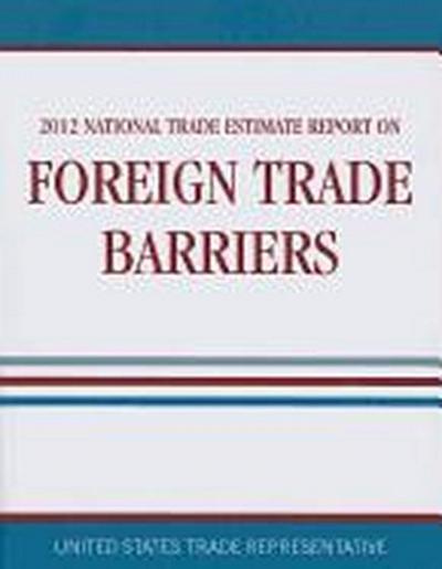 NATL TRADE ESTIMATE FOREI-2012