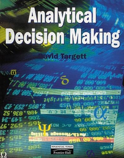 Targett, D: Analytical Decision Making