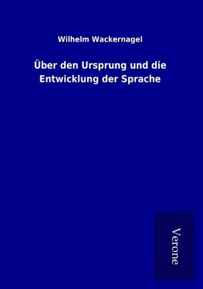 Über den Ursprung und die Entwicklung der Sprache