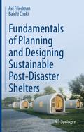 Fundamentals of Planning and Designing Sustainable Post-Disaster Shelters