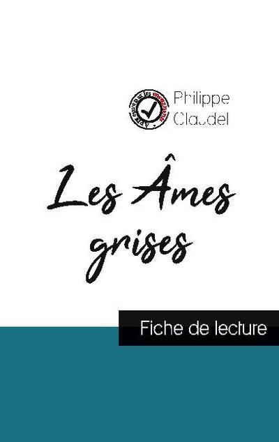Les Âmes grises de Philippe Claudel (fiche de lecture et analyse complète de l’oeuvre)