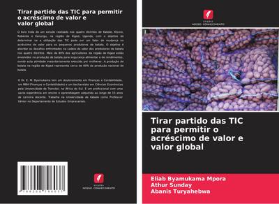 Tirar partido das TIC para permitir o acréscimo de valor e valor global