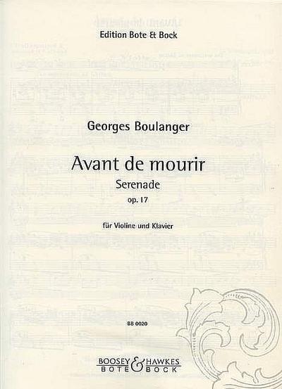 Avant de mourir op.17: Serenadefür Violine und Klavier