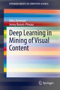 Deep Learning in Mining of Visual Content