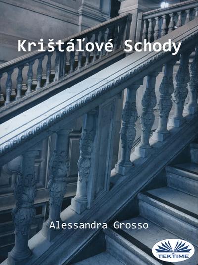 KriStálové Schody
