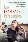 Die LEAN BACK Perspektive