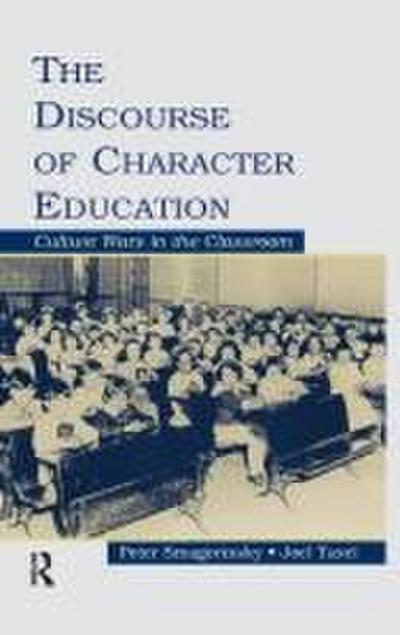 The Discourse of Character Education