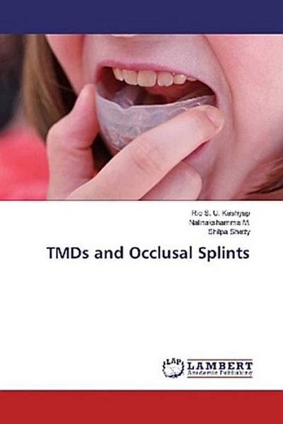 TMDs and Occlusal Splints