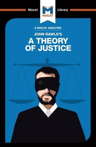 An Analysis of John Rawls’s A Theory of Justice