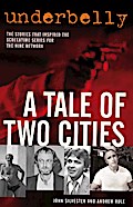 Underbelly: A Tale of Two Cities