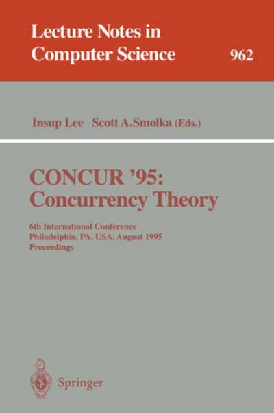 CONCUR ’95 Concurrency Theory