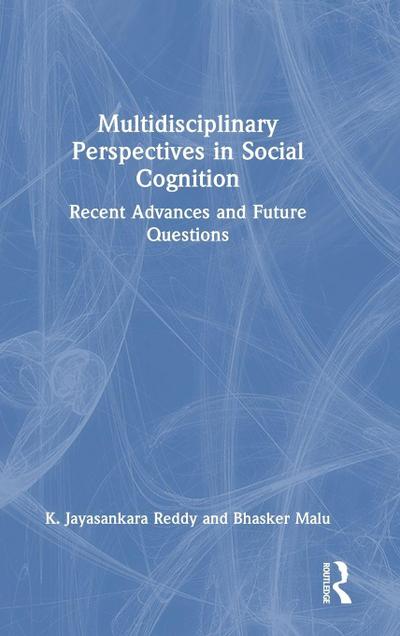 Multidisciplinary Perspectives in Social Cognition