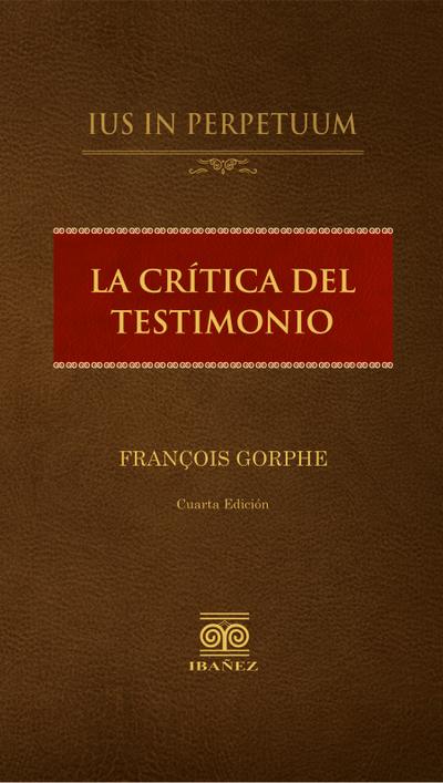La crítica del testimonio (eBook, PDF) - Francesco Gorphe
