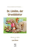 Dr. Limilim, der Urwald-Doktor