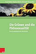 Die Grünen und die Pädosexualität - Franz Walter
