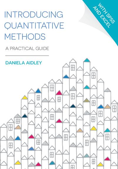 Introducing Quantitative Methods: A Practical Guide