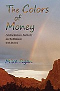 The Colors of Money