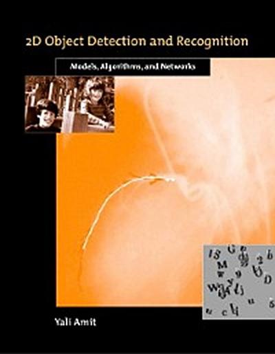 2D Object Detection and Recognition – Models, Algorithms, and Networks