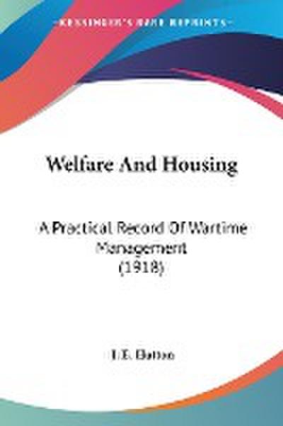 Welfare And Housing - J. E. Hutton