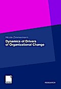 Dynamics of Drivers of Organizational Change