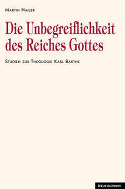 Die Unbegreiflichkeit des Reiches Gottes
