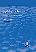 Zero Tolerance or Community Tolerance?