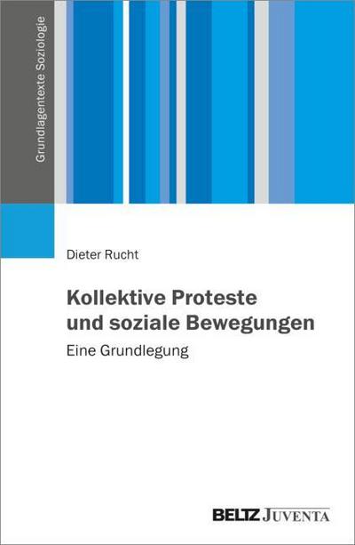 Kollektive Proteste und soziale Bewegungen