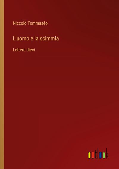 L’uomo e la scimmia