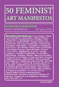 50 Feminist Art Manifestos