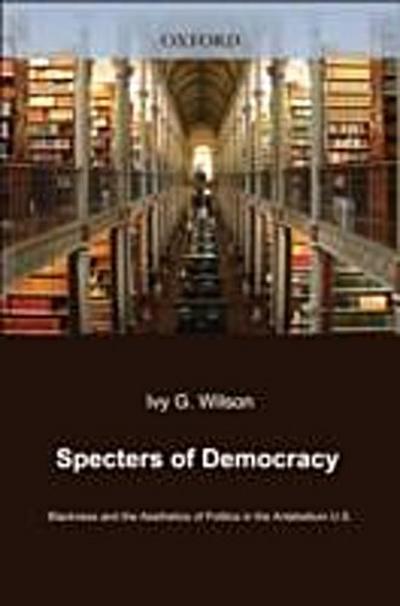 Specters of Democracy